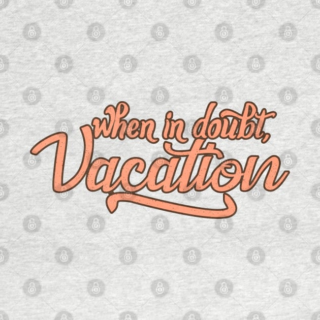 Vacation by Dojaja